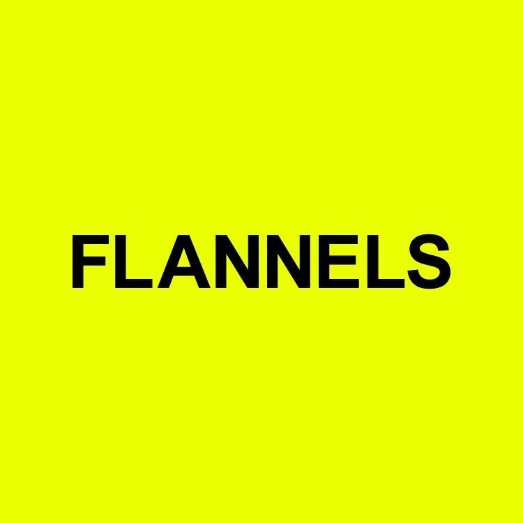 FLANNELS