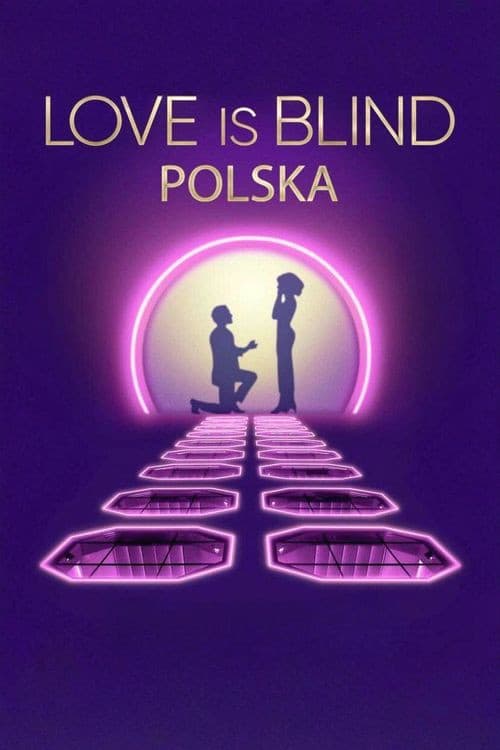 Love is Blind: Polonia