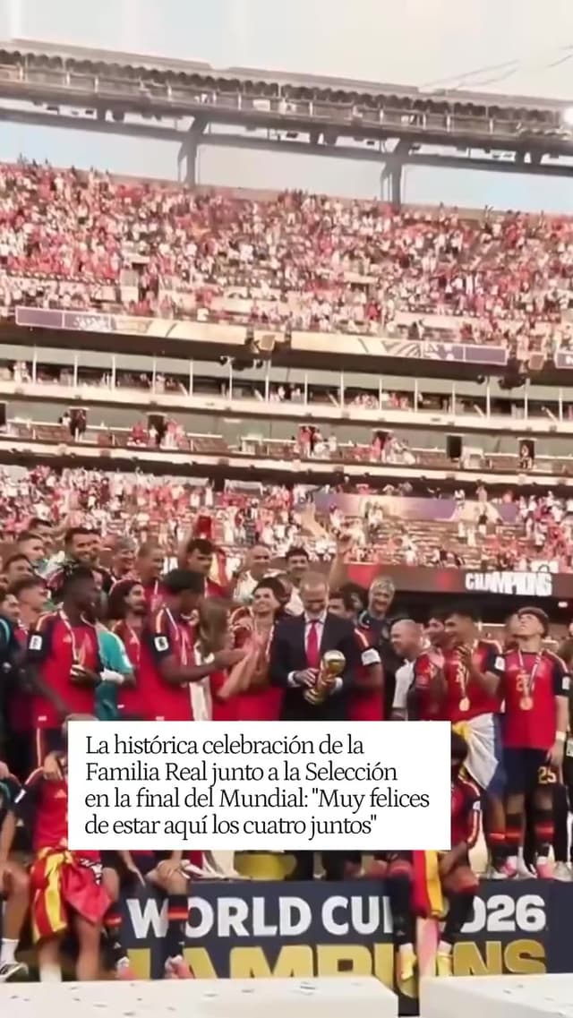 Celebración de la Familia Real por la final del Mundial 2026