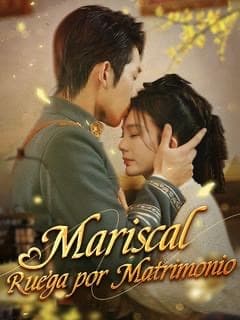 drama mariscal ruega por matrimonio