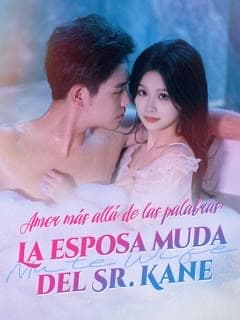 Amor más allá de las palabras: La esposa muda del Sr. Kane