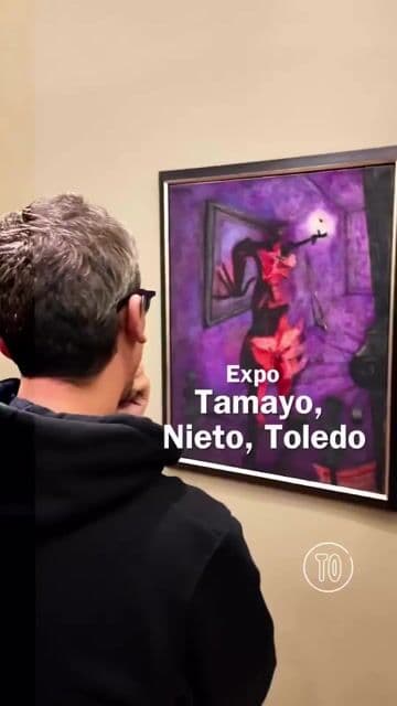Museo Tamayo: exposición de Tamayo, Nieto y Toledo en París