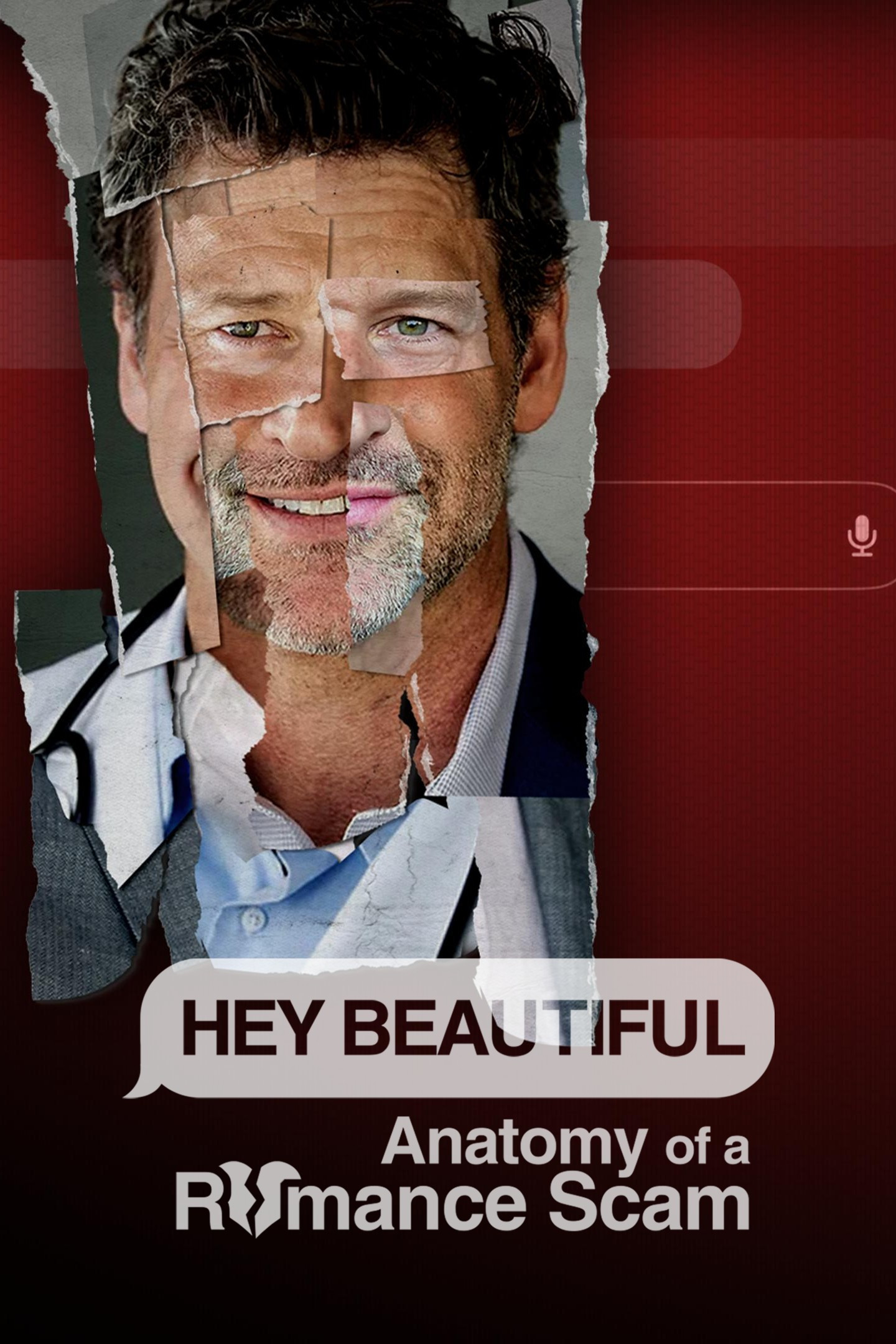 Serie Hey Beautiful: Anatomy of a Romance Scam