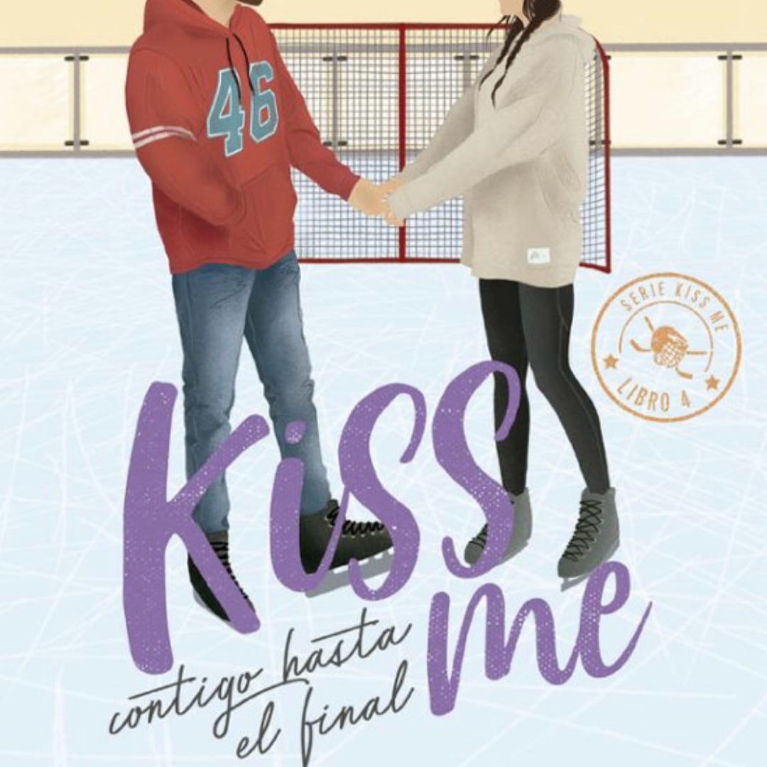 Kiss me. Contigo hasta el final
