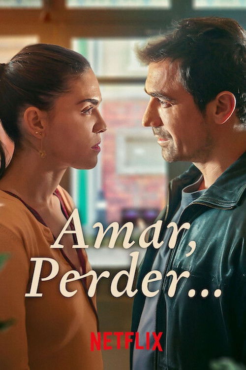 Serie Amar, perder