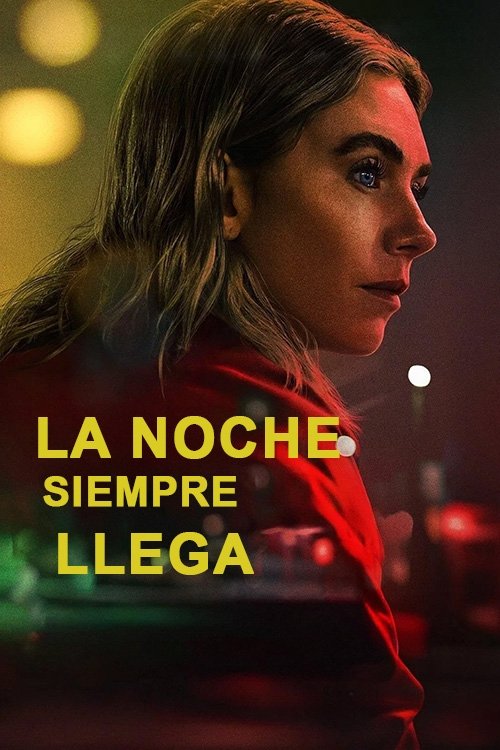 Movie La noche siempre llega