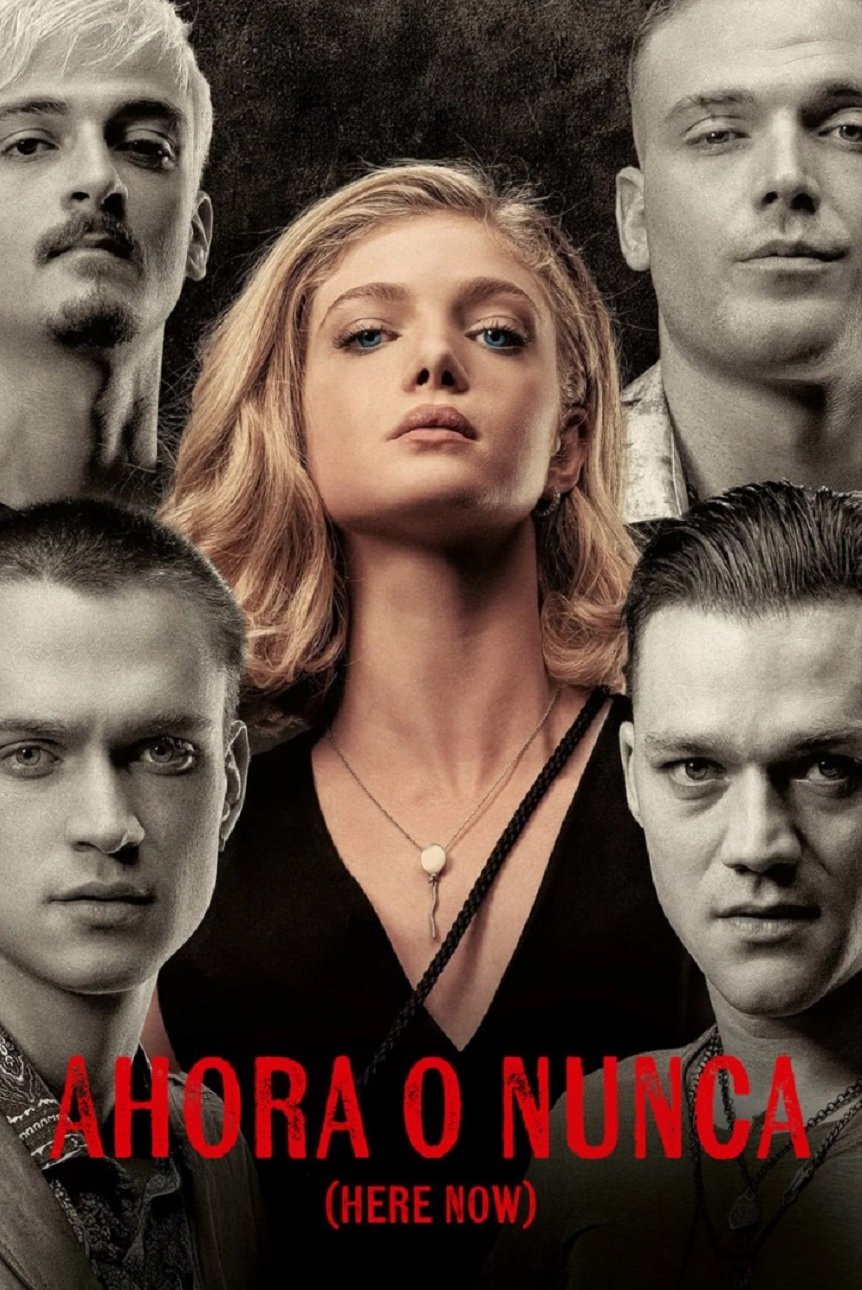 Película Ahora o nunca
