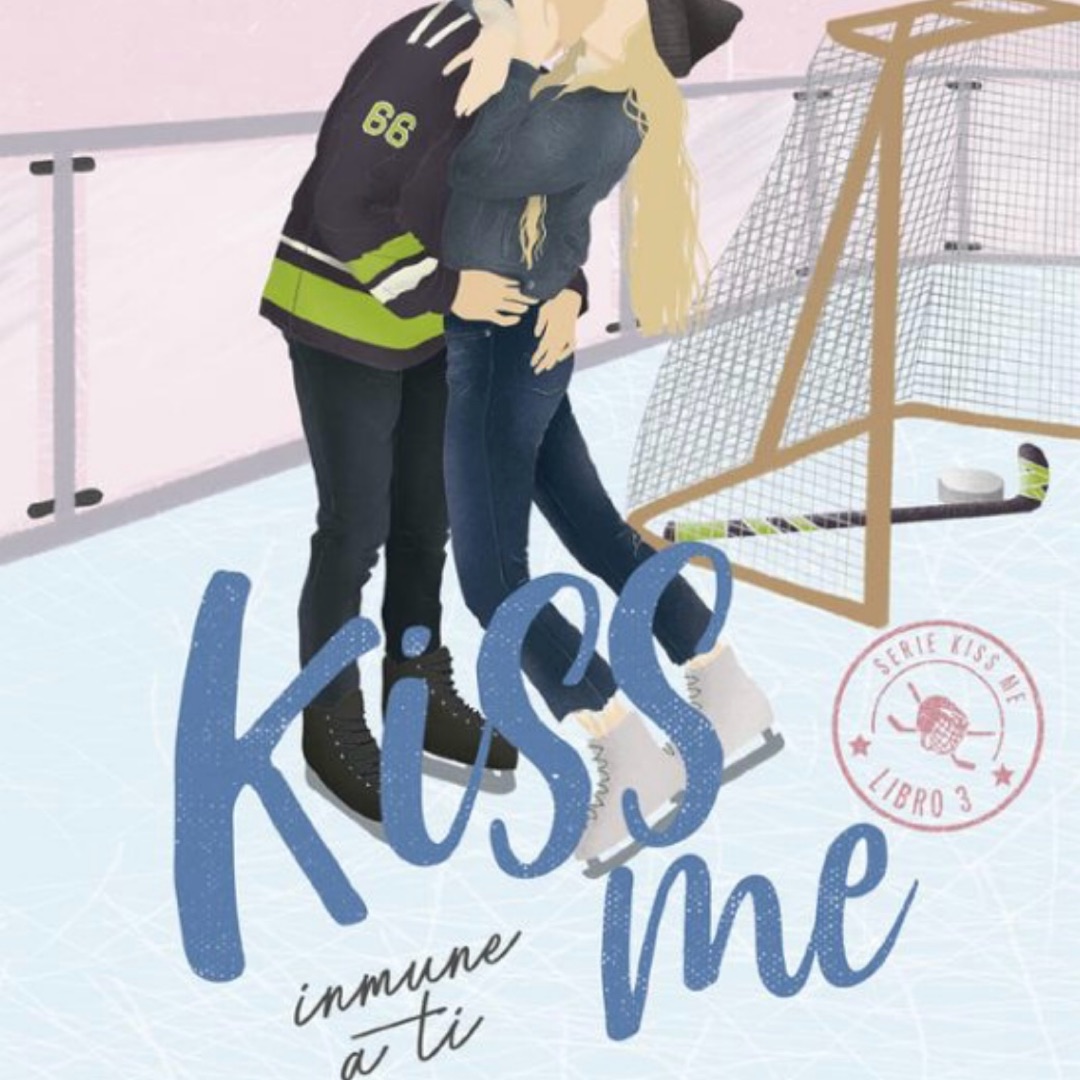 Kiss me. Inmune a ti