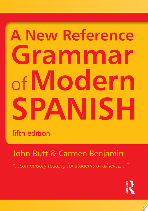 Book A New Reference Grammar of Modern Spanish