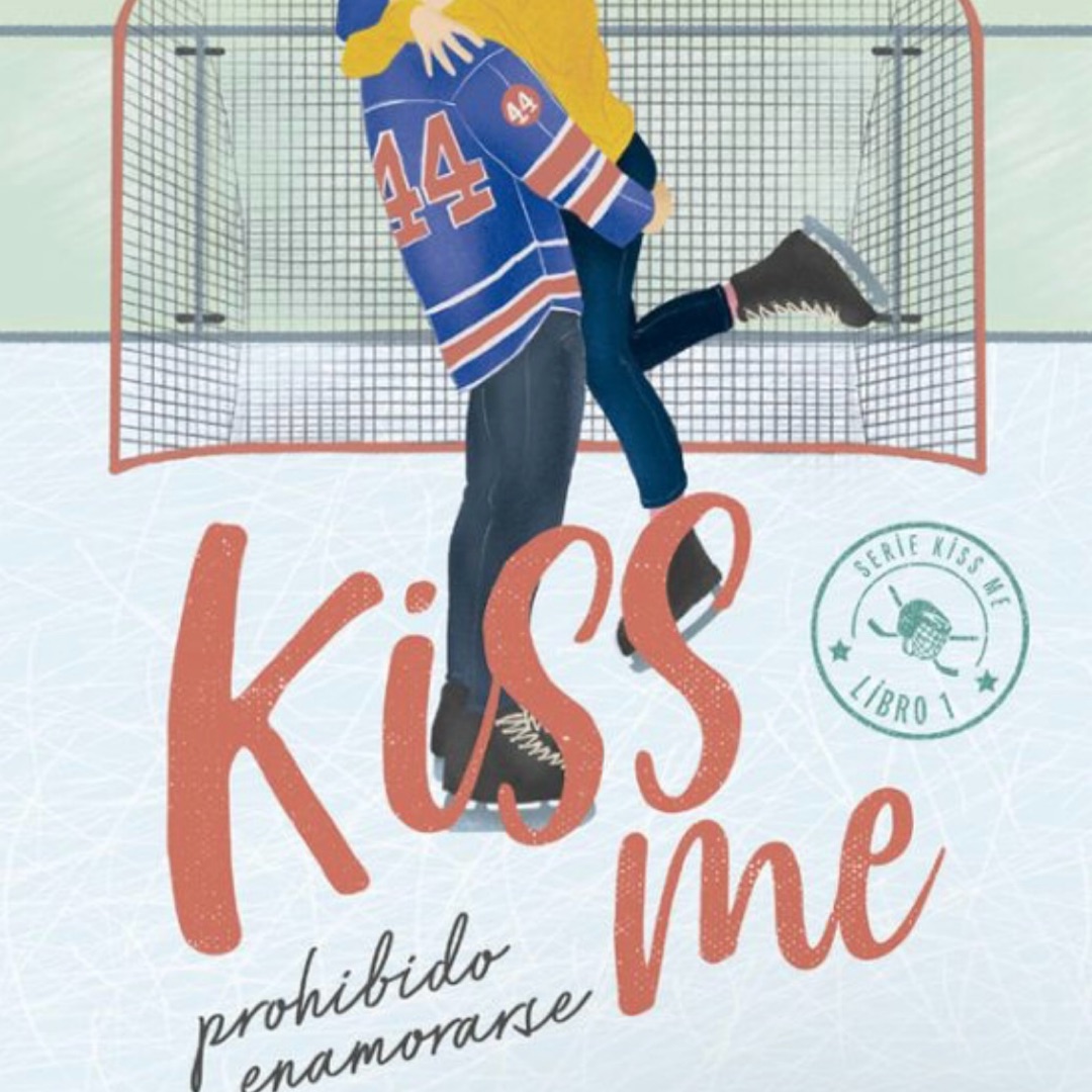 Kiss me. Prohibido enamorarse