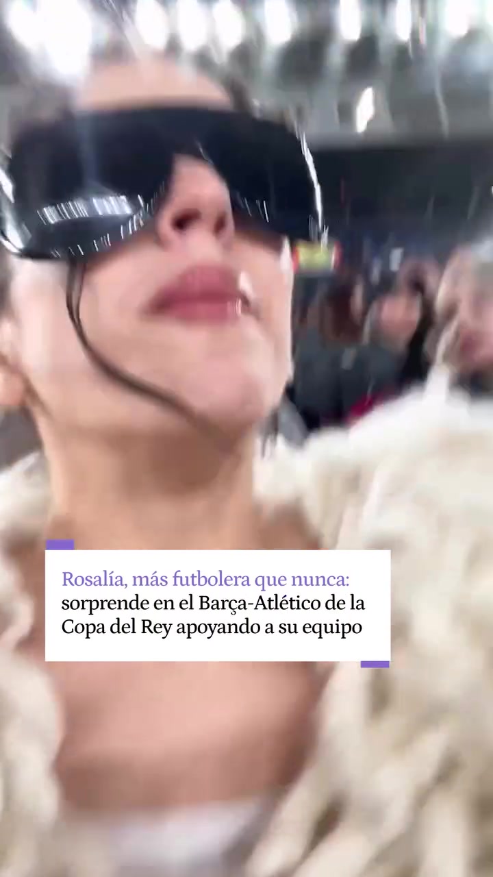 Social Rosalía, la invitada más inesperada del Barça-Atlético