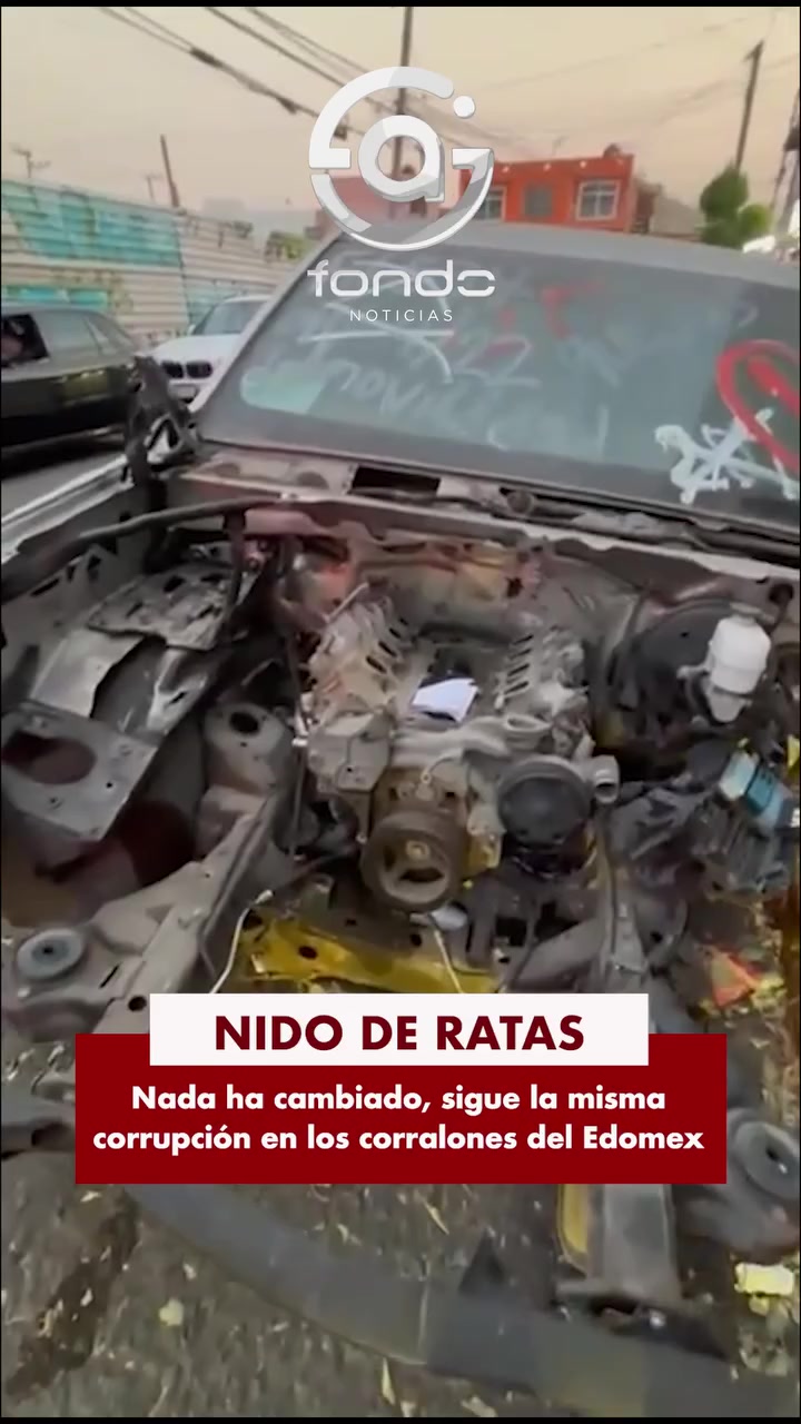 Corrupción en corralones Estado de México denunciada