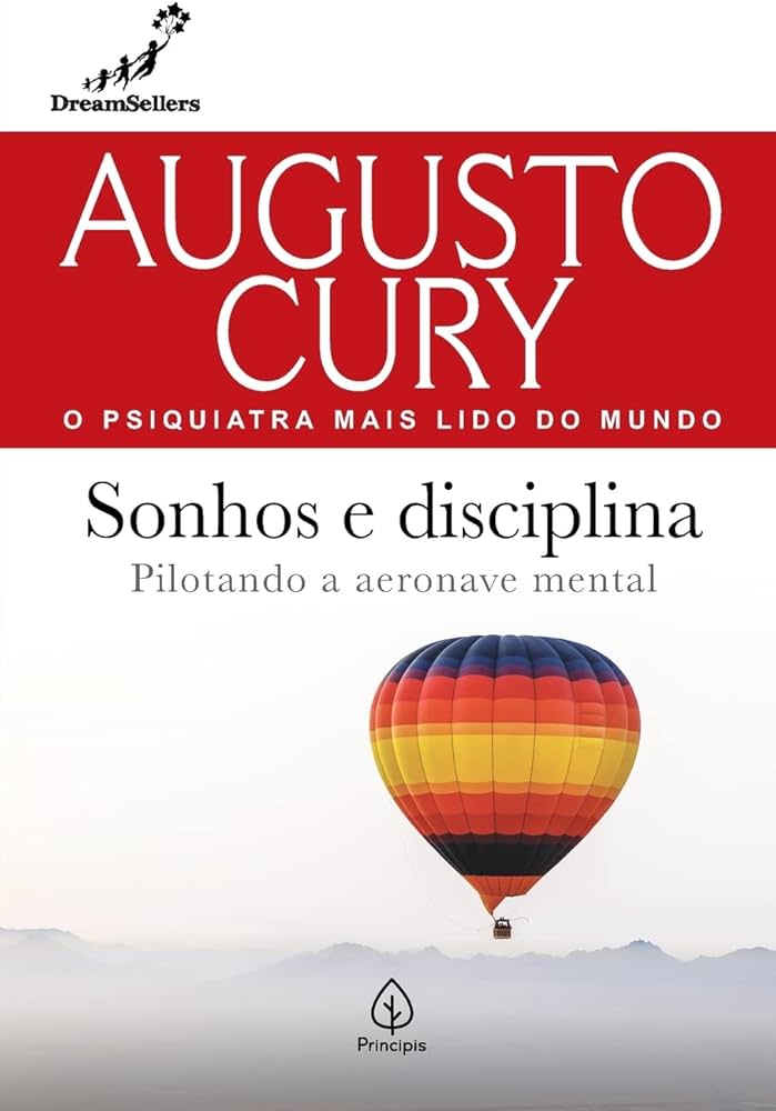 Social Sonhos e Disciplina - Pilotando a aeronave mental. - Augusto Cury.