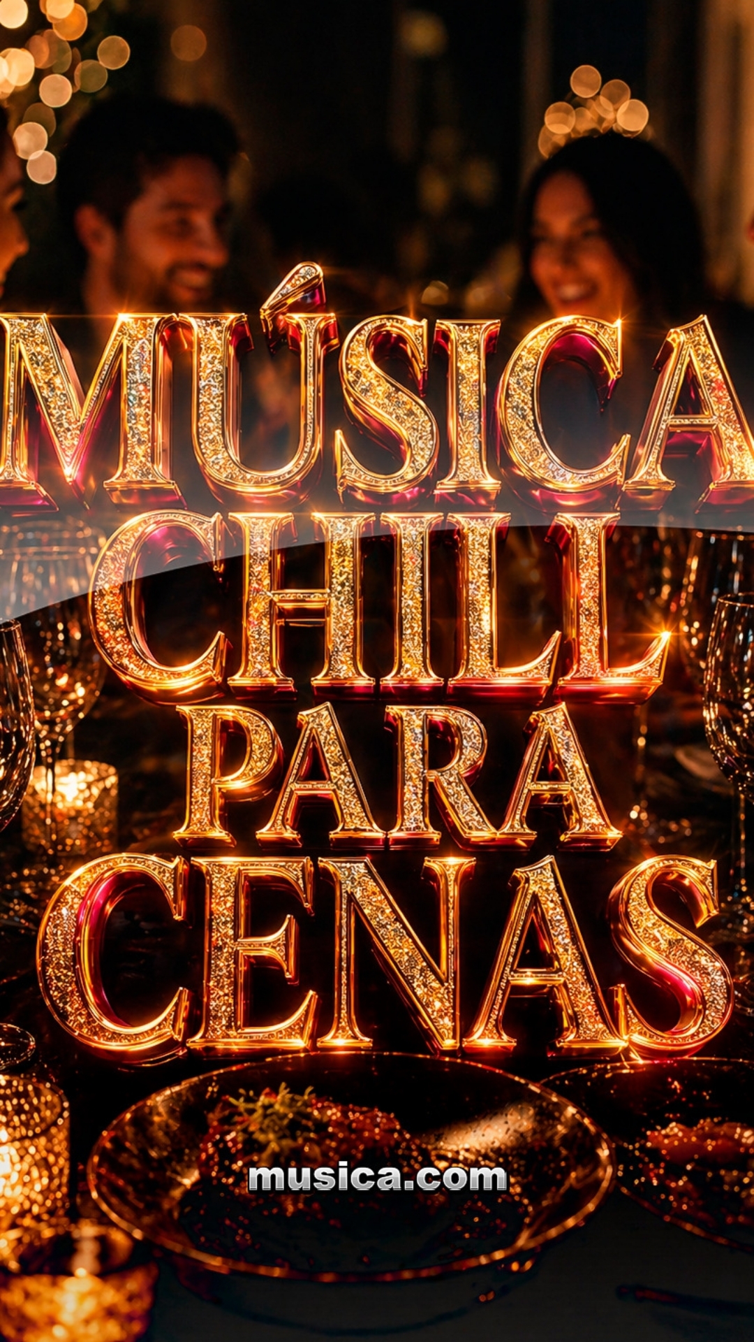 🍽️🎶 Música Chill para Cena con Amigos 🍷✨