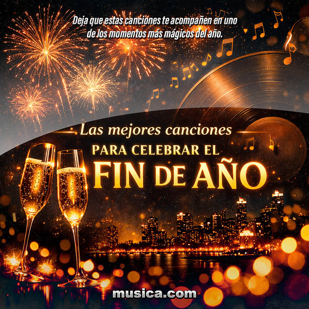 Social 🍾 Las mejores canciones para celebrar el fin de año 🎶
