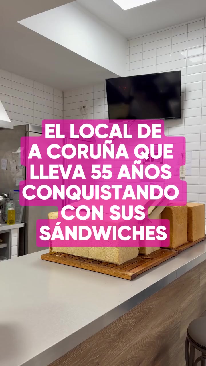 Local de sándwiches A Coruña 55 años historia familiar
