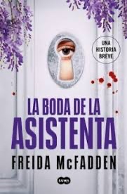 La boda de la asistenta