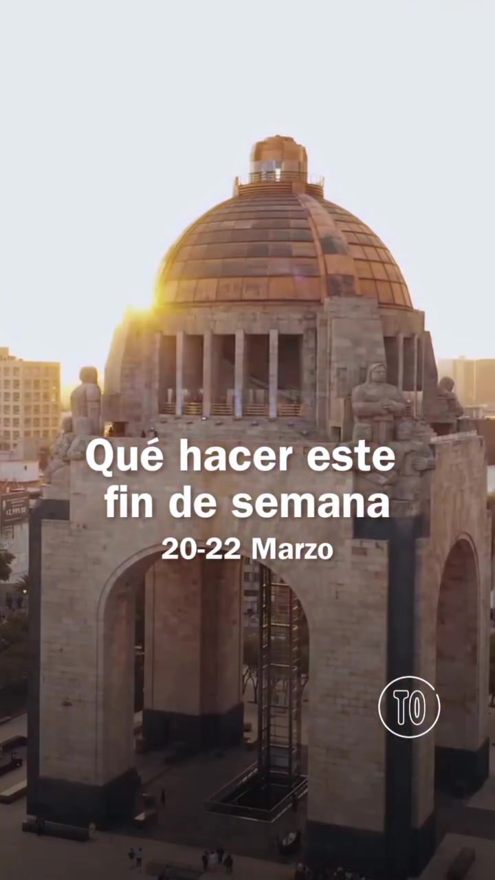 Planes para este fin de semana en CDMX